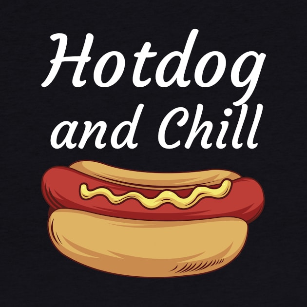 Hotdog and Chill by maxcode